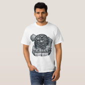 KalibriereDeinenVerstand T-Shirt (Vorne ganz)