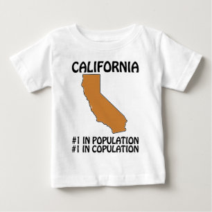 Kalifornien - #1 in der Bevölkerung, #1 in der Kop Baby T-shirt