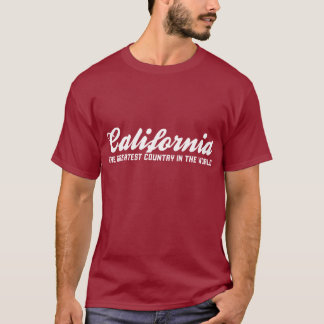 Kalifornien das bestste Land in der Welt T-Shirt