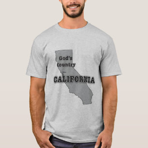 Kalifornien ist DAS LAND GOTTES T-Shirt