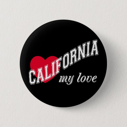 Kalifornien meine Liebe Button (Vorderseite)