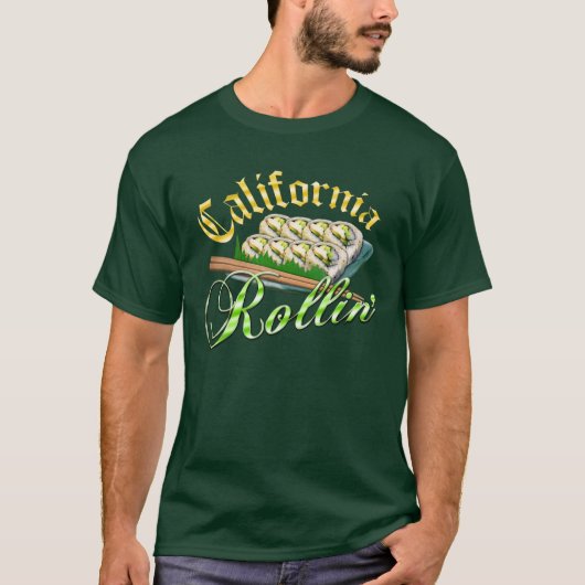 Kalifornien Rollin T-Shirt (Vorderseite)