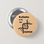 Kalimba ist in meinen Genen Button (Vorne & Hinten)