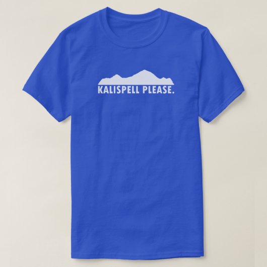Kalispell Montana Bitte T-Shirt (Design vorne)