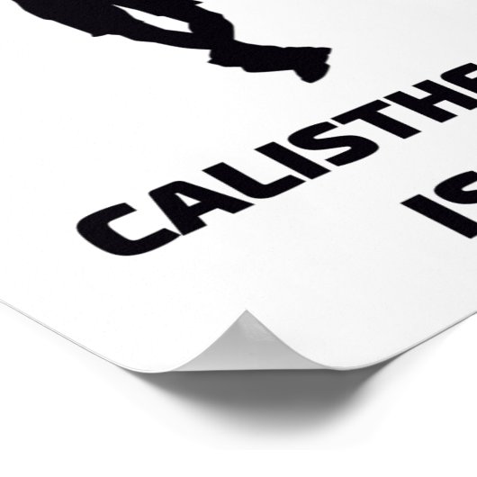 Kalisthenie ist Leben Poster (Ecke)