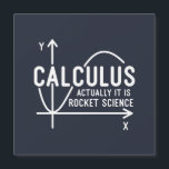 Kalkulieren Sie die "Rocket Science Funny Math" Magnetkarte<br><div class="desc">Funny Mathe Science Schule Nerd Design für jeden Mathe Genie oder Geek mit einem guten Gefühl des Spaßes. Das lustige Sprichwort ist "Calculus - Es ist eigentlich "Rocket Science" mit einem x-y-Achse Diagramm</div>