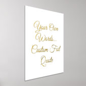 Kalligrafie Custom Quote Real Gold oder Silber Foliendrucke (Ablage )