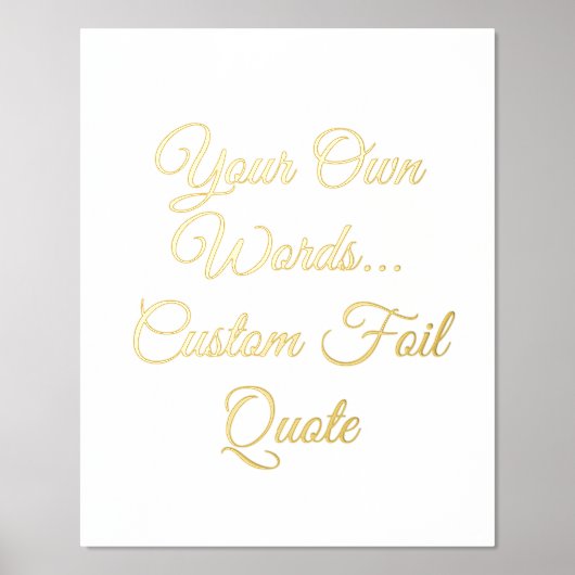 Kalligrafie Custom Quote Real Gold oder Silber Foliendrucke (Vorderseite)