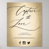 Kalligrafie Script Capture the Liebe Wedding Sign Poster (Vorne)