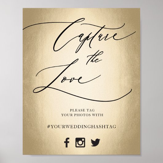 Kalligrafie Script Capture the Liebe Wedding Sign Poster (Vorne)