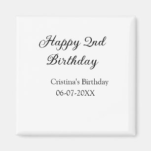 Kalligraphie einfach minimale glückliche 2. Geburt Magnet