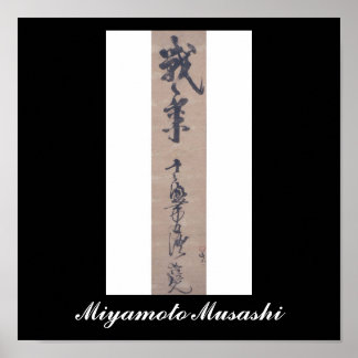 Kalligraphie, geschrieben von Miyamoto Musashi, c. Poster