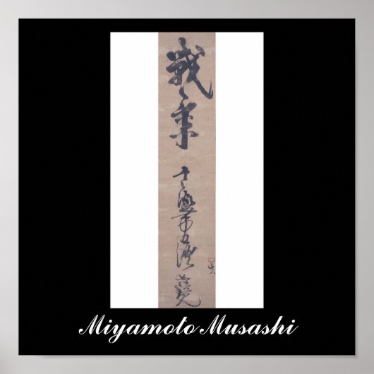 Kalligraphie, geschrieben von Miyamoto Musashi, c. Poster (Vorne)