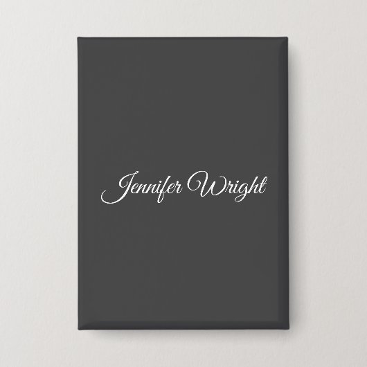 Kalligraphie minimalistisch schlicht modernes Grau Button (Vorderseite)