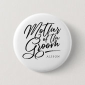 Kalligraphie Mutter des Grooms elegant Button (Vorderseite)