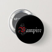 Kalligraphischer Vampir Button (Vorne & Hinten)