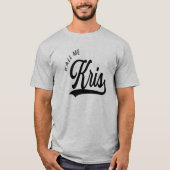 Kallmekris T-Shirt (Vorderseite)