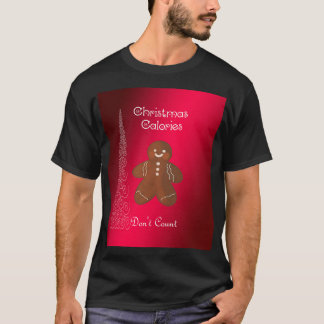 Kalorie zu Shirt Weihnachten Funny Sprichwort T-Sh