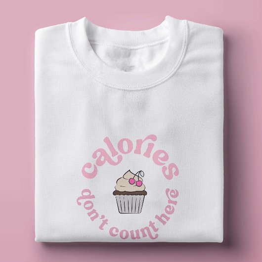 Kalorien zählen nicht hier Pink Cake Baker Funny T-Shirt