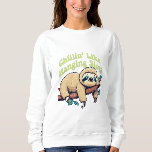 Kalt wie ein hängendes Faultier-Shirt Sweatshirt (Vorderseite)