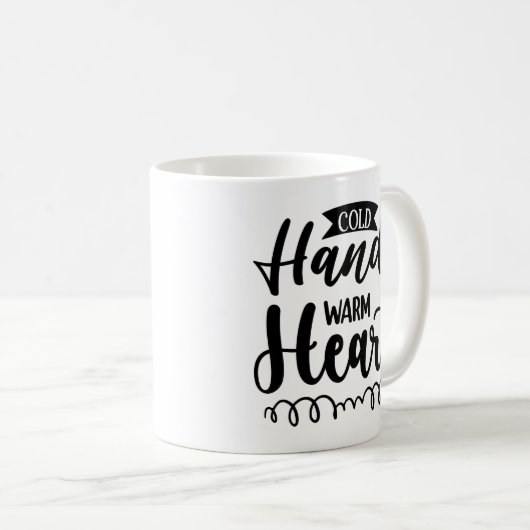 Kalte Hände warmes Herz Kaffeetasse (VorderseiteRechts)
