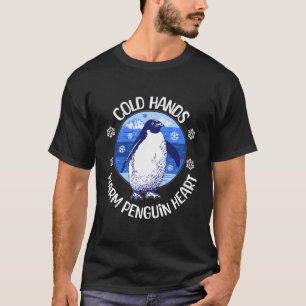 Kalte Hände warmes Penguin Herz Funny Niedlicher P T-Shirt