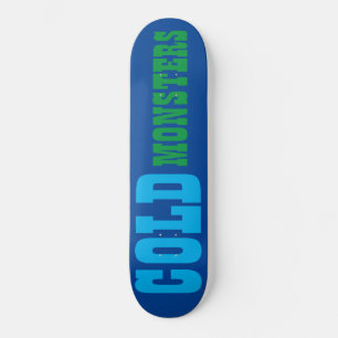 KALTE MONSTER Skateboard