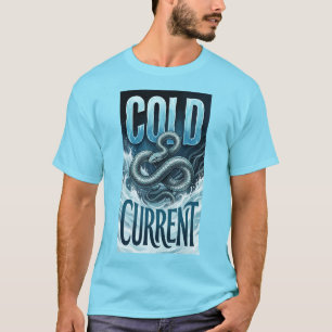 Kalte Strömung mit Schlange T-Shirt