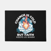 Kalte Veränderung, Feuer des Glaubens - Motivieren Fußmatte (Vorderseite)