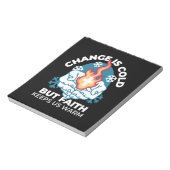 Kalte Veränderung, Feuer des Glaubens - Motivieren Notizblock (Rotiert)