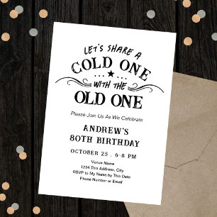 Kalter Eins mit dem Old One Beer 80. Geburtstag Einladung