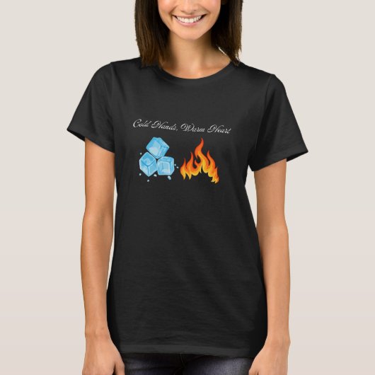 Kaltes Hände, Warmes Herz T-Shirt (Vorderseite)