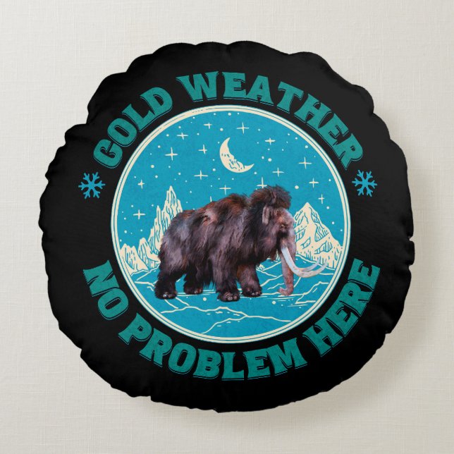 Kaltes Wetter, kein Problem hier! Wooly Mammoth Fu Rundes Kissen (Vorderseite)