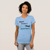 Kam nicht her, zu schlafen Clearwater Strand-T - T-Shirt (Vorne ganz)