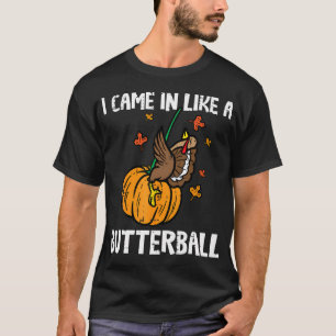 kam wie ein Butterball-lustiger Erntedank Männer T-Shirt
