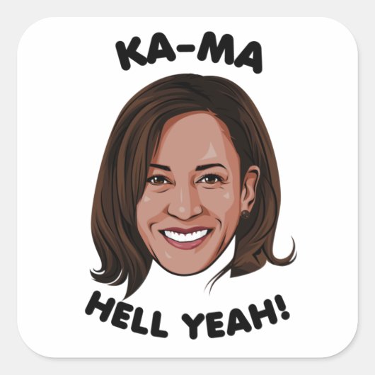 KAMA-HELL YEAH KAMALA HARRIS 2020 QUADRATISCHER AUFKLEBER (Vorderseite)