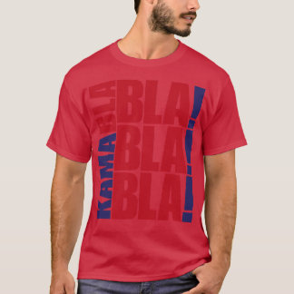 Kamabla Blah Blah For Election 2024 T-Shirt