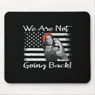 Kamala 2024 Harris Rosie The Riveter Wir gehen nic Mousepad