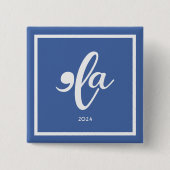 Kamala 2024 sagt ihren Namen Button (Vorderseite)