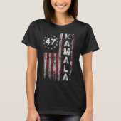 Kamala 47 Kamala47 Präsident USA Flagge 2024 T-Shirt (Vorderseite)