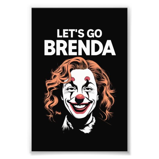 Kamala Clown Let's Go Brenda Fotodruck (Vorne)