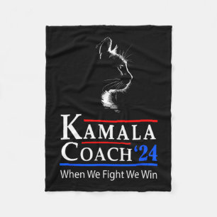 Kamala Coach 2024 Wenn wir kämpfen, gewinnen wir K Fleecedecke