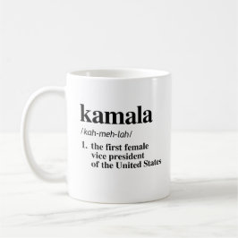 Kamala Definition: Erste Vizepräsidentin Kaffeetasse