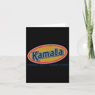 Kamala entfernt Eklige Orange Stains Funny Karte