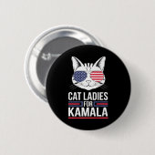 Kamala für den Präsidenten - Katze Lady Uni Premiu Button (Vorne & Hinten)