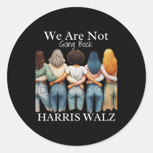 Kamala Haris Waltz 2024 Frau Präsidentin, wir sind Runder Aufkleber