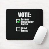 Kamala Harris 2024 - Abstimmung Ehemaliger Ankläge Mousepad (Mit Mouse)