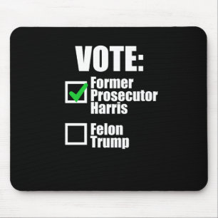 Kamala Harris 2024 - Abstimmung Ehemaliger Ankläge Mousepad