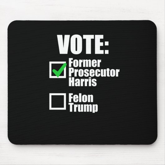 Kamala Harris 2024 - Abstimmung Ehemaliger Ankläge Mousepad (Vorne)