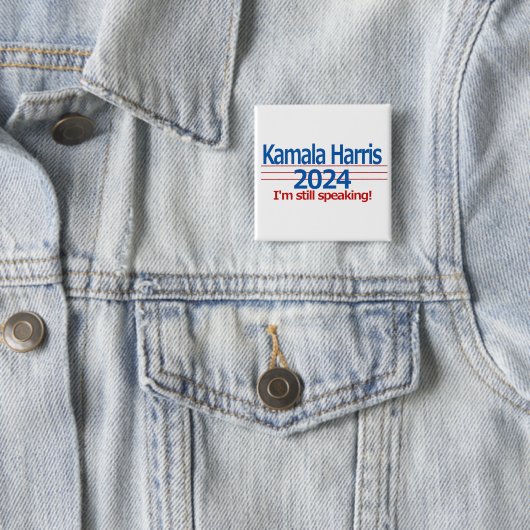 Kamala Harris 2024 Ich spreche immer noch! Button (Beispiel)